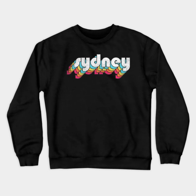 Sydney  / Retro Faded Style Typography Design Crewneck Sweatshirt by DankFutura